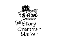 SGM THE STORY GRAMMAR MARKER