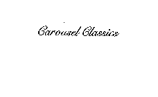 CAROUSEL CLASSICS