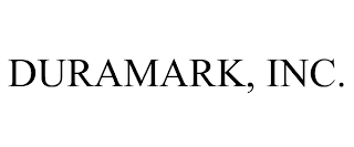 DURAMARK, INC.