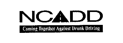 NCADD COMING TOGETHER AGAINST DRUNK DRIVING