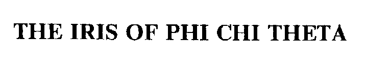 THE IRIS OF PHI CHI THETA