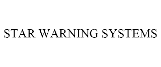 STAR WARNING SYSTEMS