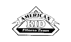 AMERICAN KID FITNESS TEAM