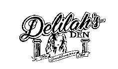 DELILAH'S DEN THE GENTLEMAN'S CLUB