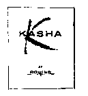 K KASHA DE RODIER