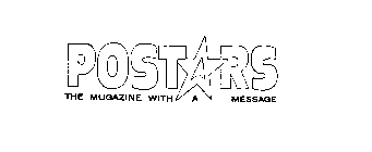 POSTARS THE MUGAZINE WITH A MESSAGE