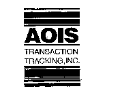 AOIS TRANSACTION TRACKING, INC.