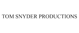 TOM SNYDER PRODUCTIONS