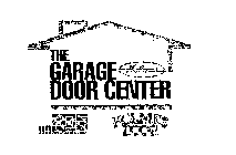 THE GARAGE DOOR CENTER HOLMES ADS HOLMES DOOR