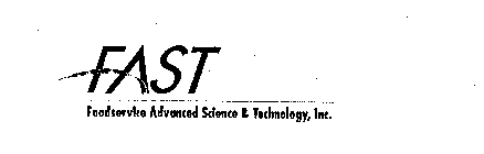 FAST FOODSERVICE ADVANCED SCIENCE & TECHNOLOGY, INC.