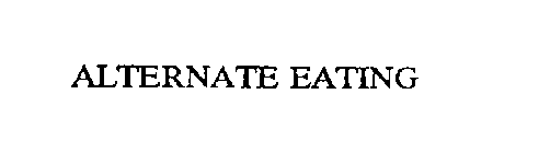 ALTERNATE EATING