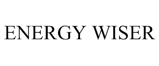 ENERGY WISER