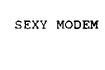 SEXY MODEM