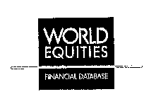 WORLD EQUITIES FINANCIAL DATABASE