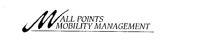 M ALL POINTS MOBILITY MANAGEMENT