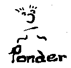 PONDER