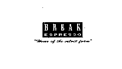 BREAK ESPRESSO 