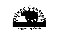 OLIVER CANTRELL CLOTHING CO. RUGGED DRY GOODS