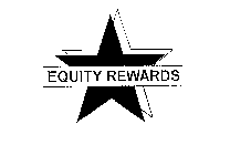 EQUITY REWARDS