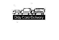 DAY CARE DELIVERY