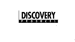 DISCOVERY PRODUCTS
