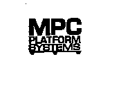 MPC PLATFORM SYSTEMS