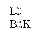 LIST LESS BANK BOOK