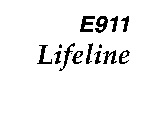 E911 LIFELINE