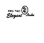 TWO TWO 22 ELEGANT LASHES
