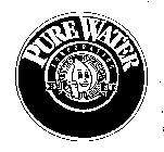 PURE WATER CORPORATION OUR SEAL IS YOUR ASSURANCE OF QUALITY SINCE 1970
