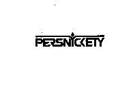 PERSNICKETY
