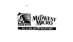 MIDWEST MICRO IT'S IN OUR NATURE