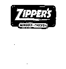 ZIPPER'S BURGERS CHICKEN