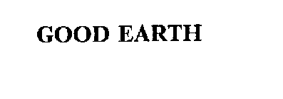 GOOD EARTH