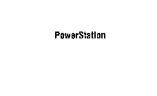 POWERSTATION