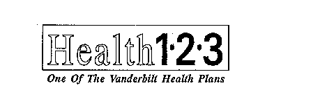HEALTH 1-2-3 ONE OF THE VANDERBILT HEALTH PLANS