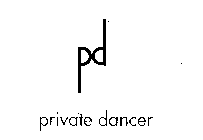 PD PRIVATE DANCER