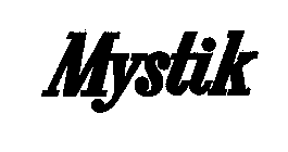 MYSTIK