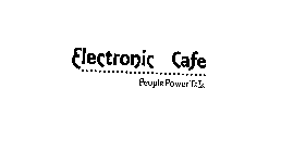 ELECTRONIC CAFE PEOPLE POWER TALK