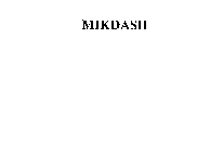 MIKDASH