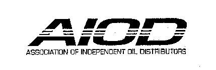 AIOD ASSOCIATION OF INDEPENDENT OIL DISTRIBUTORS