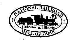 NATIONAL RAILROAD HALL OF FAME GALESBURG, ILLINOIS
