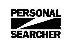 PERSONAL SEARCHER