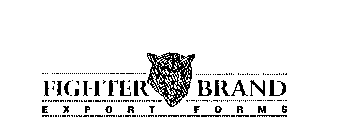 FIGHTER BRAND EXPORT FORMS