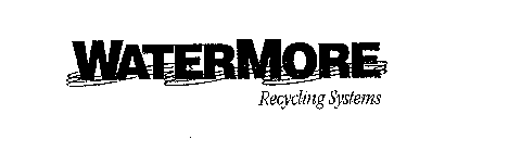 WATERMORE RECYCLING SYSTEMS