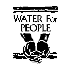 WATER FOR PEOPLE