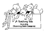 A TEACHING TALE FROM THE CHANNING L. BETE COMPANY