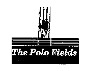 THE POLO FIELDS