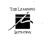 THE LEARNING INITIATIVE I