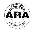ARA AMERICAN REDNECK ASSOCIATION